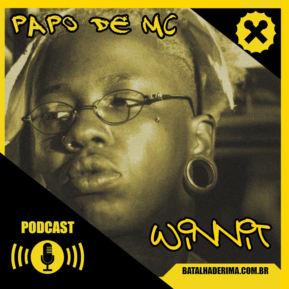 De Diadema pro Mundo: Vença isto = WinniT [Papo de MC #12]