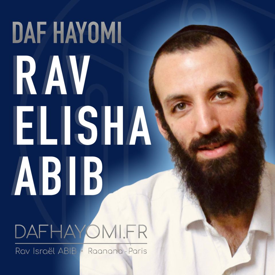 AVODAHZARAH71jeu28RavElishaAbibDafHayomi.fr.mp3