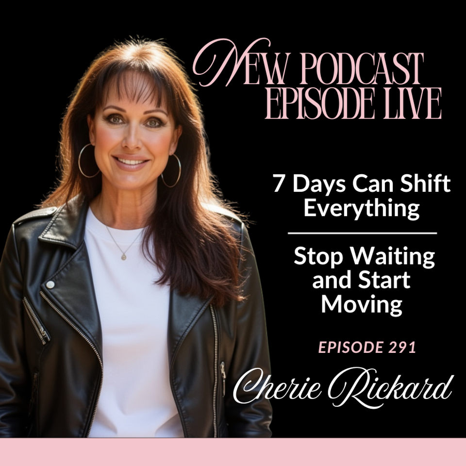 7 Days Can Shift Everything: Stop Waiting and Start Moving
