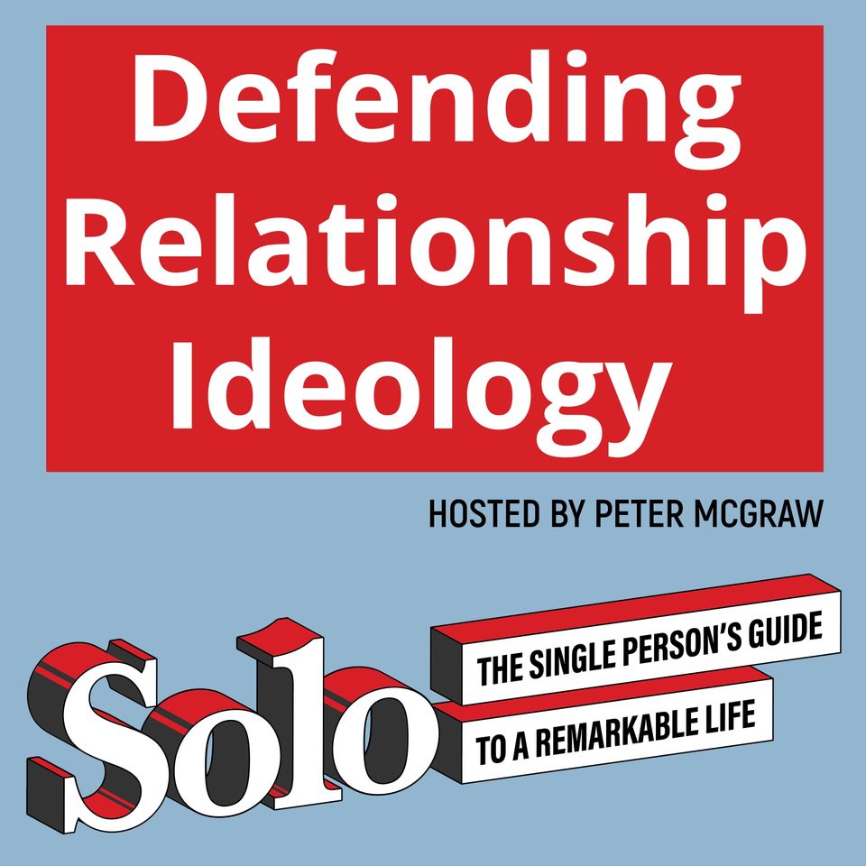 Defending Relationship Ideology