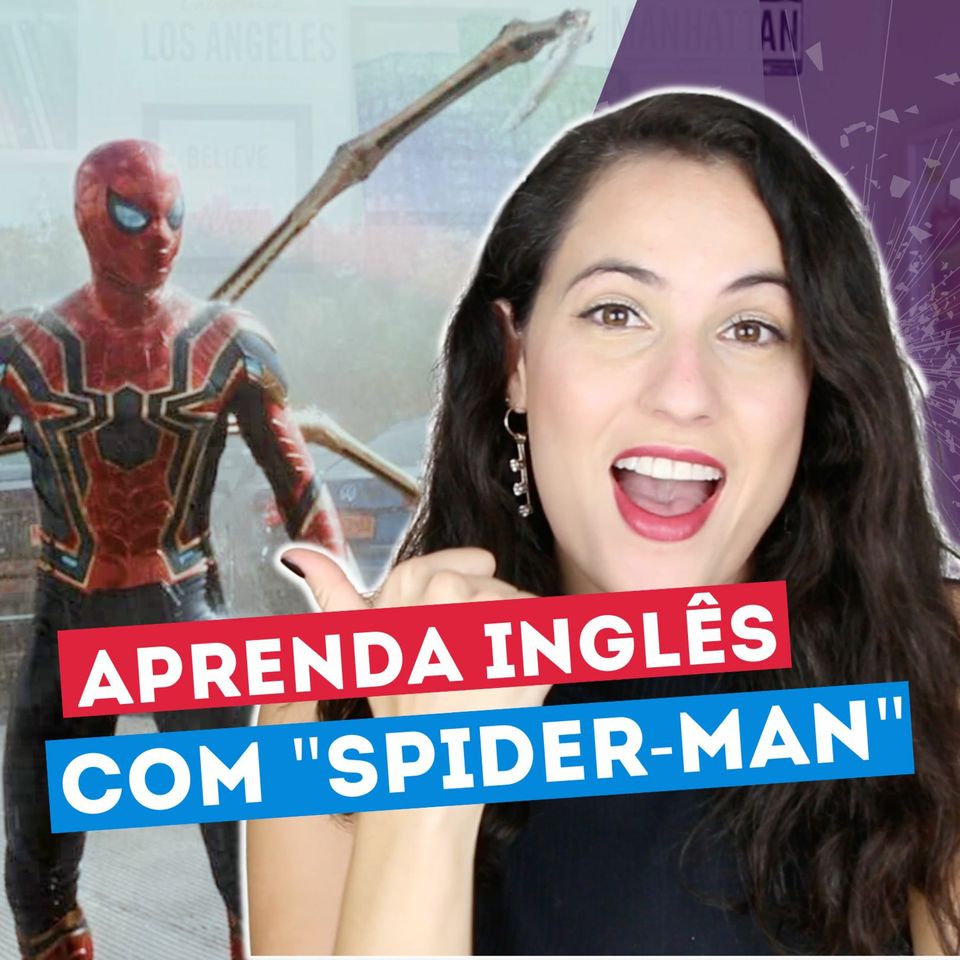 Aprenda INGLÊS com o trailer do filme SPIDER-MAN NO WAY HOME | Sara Scarcelli