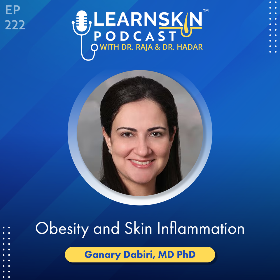 Episode 222: Obesity and Skin Inflammation: A Case Based Discussion