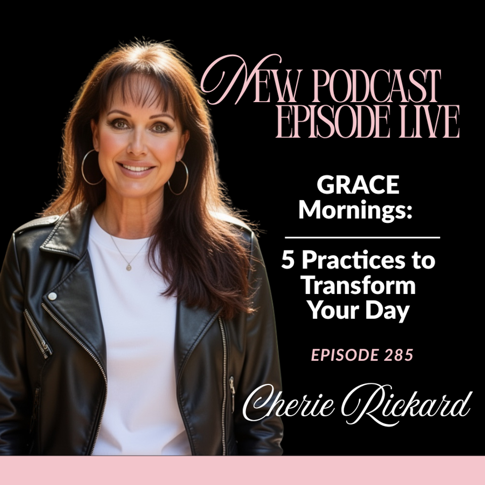 GRACE Mornings: 5 Practices to Transform Your Day