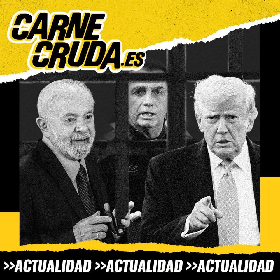 Trump desatado, Bolsonaro condenado (CARNE CRUDA #1547)