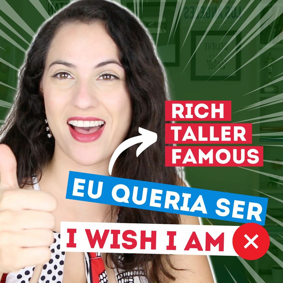 3 MANEIRAS DIFERENTES DE DIZER "EU QUERIA SER" EM INGLÊS | Sara Scarcelli