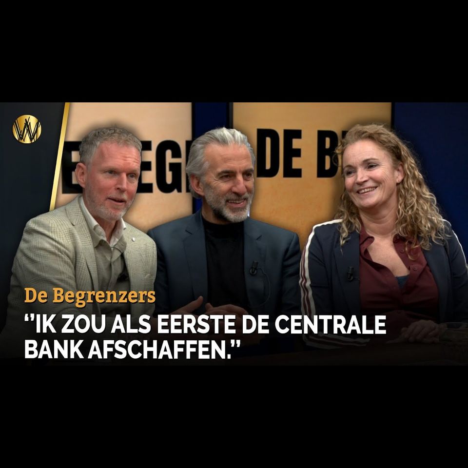 De Begrenzers | Hester Bais | ”Ik zou als eerste de Centrale Bank Afschaffen”