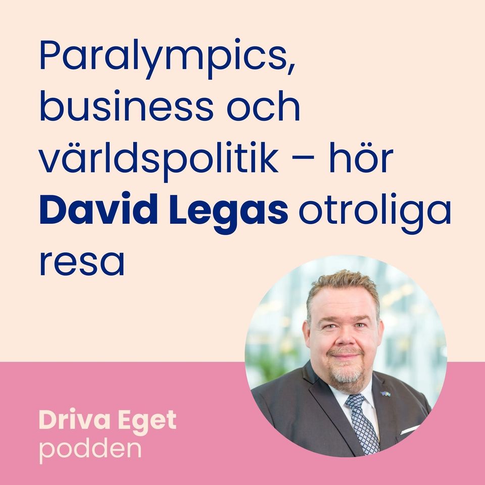 Paralympics, business och världspolitik – hör David Legas otroliga resa