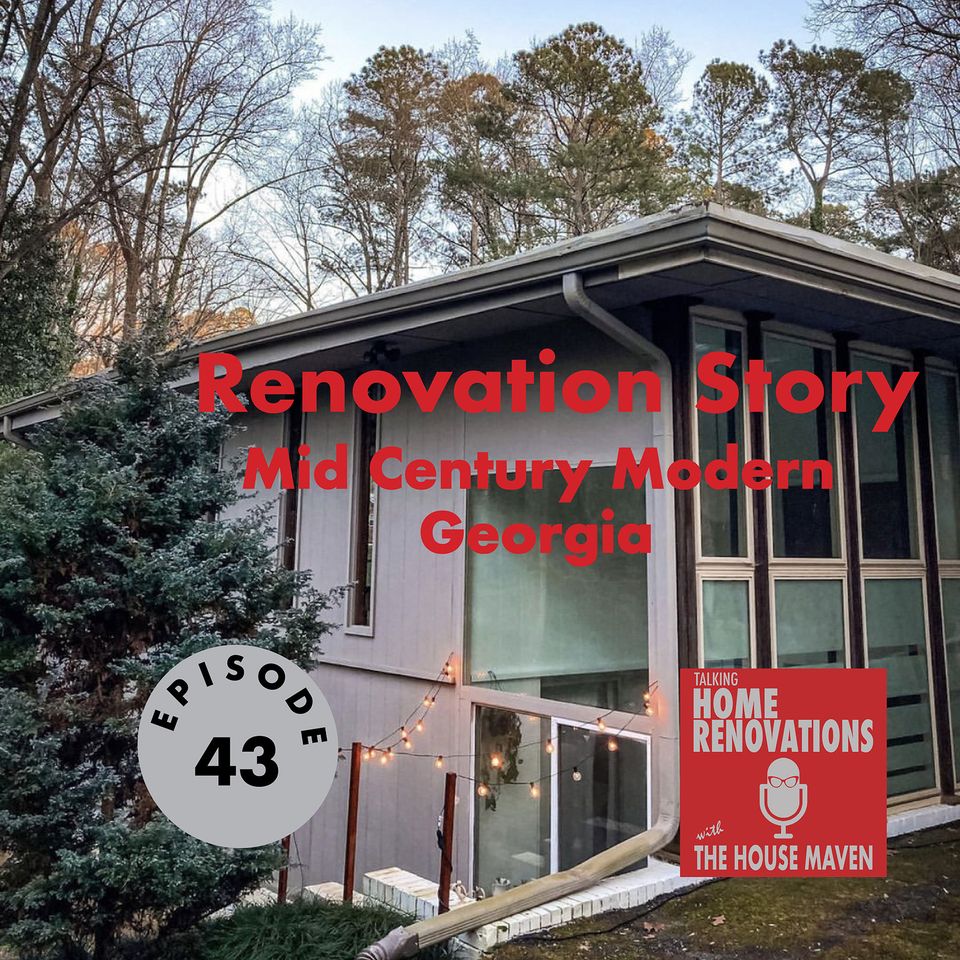 Renovation Story- Mid Century Modern, Georgia