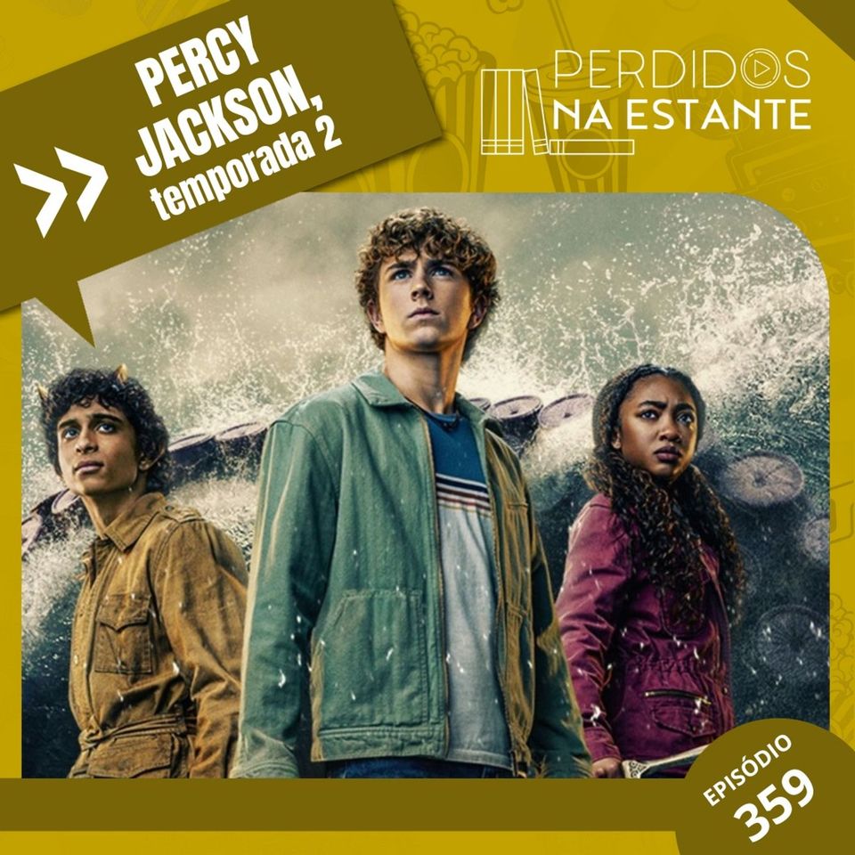 PnE 359 - Percy Jackson, temporada 2