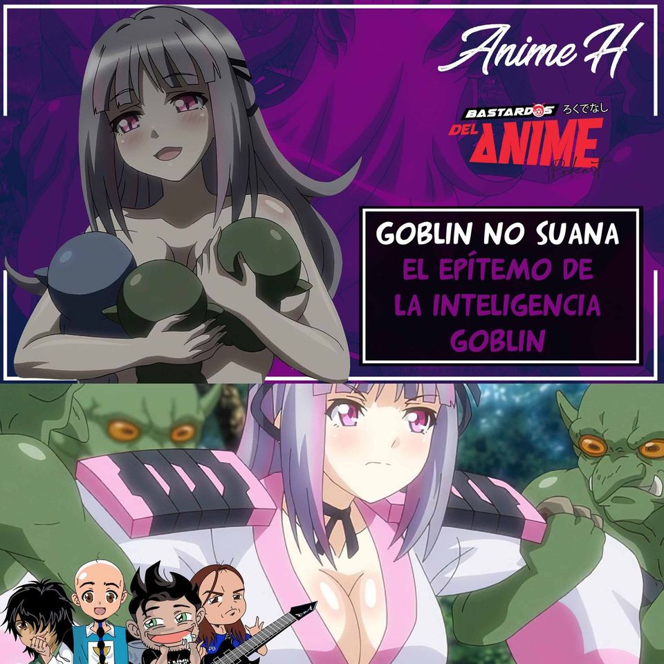 La Epítome de la inteligencia Goblin=> Goblin no suana (Episode 4)