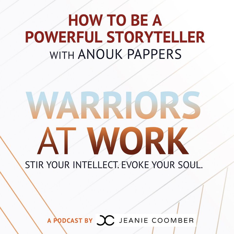 How to Be a Powerful Storyteller with Anouk Pappers