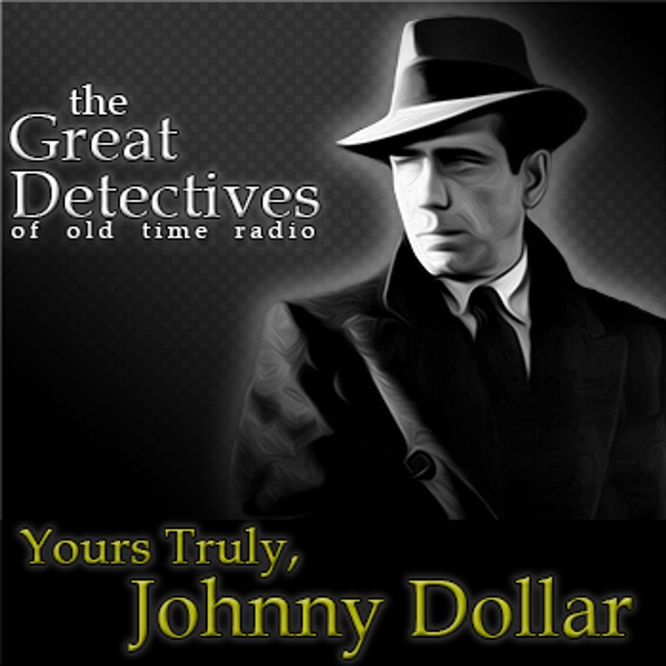 EP3847: Yours Truly Johnny Dollar: The Classified Killer Matter
