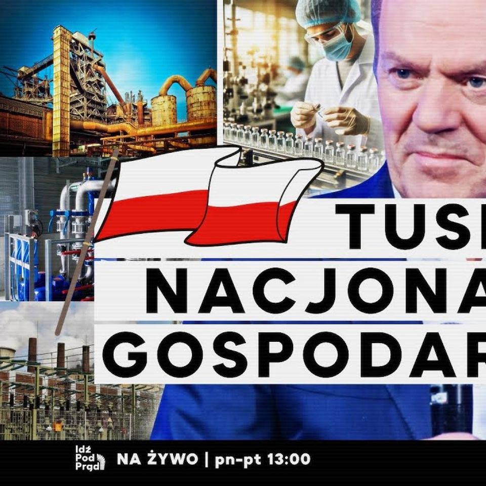 Tusk nacjonalistą gospodarczym? | IPP