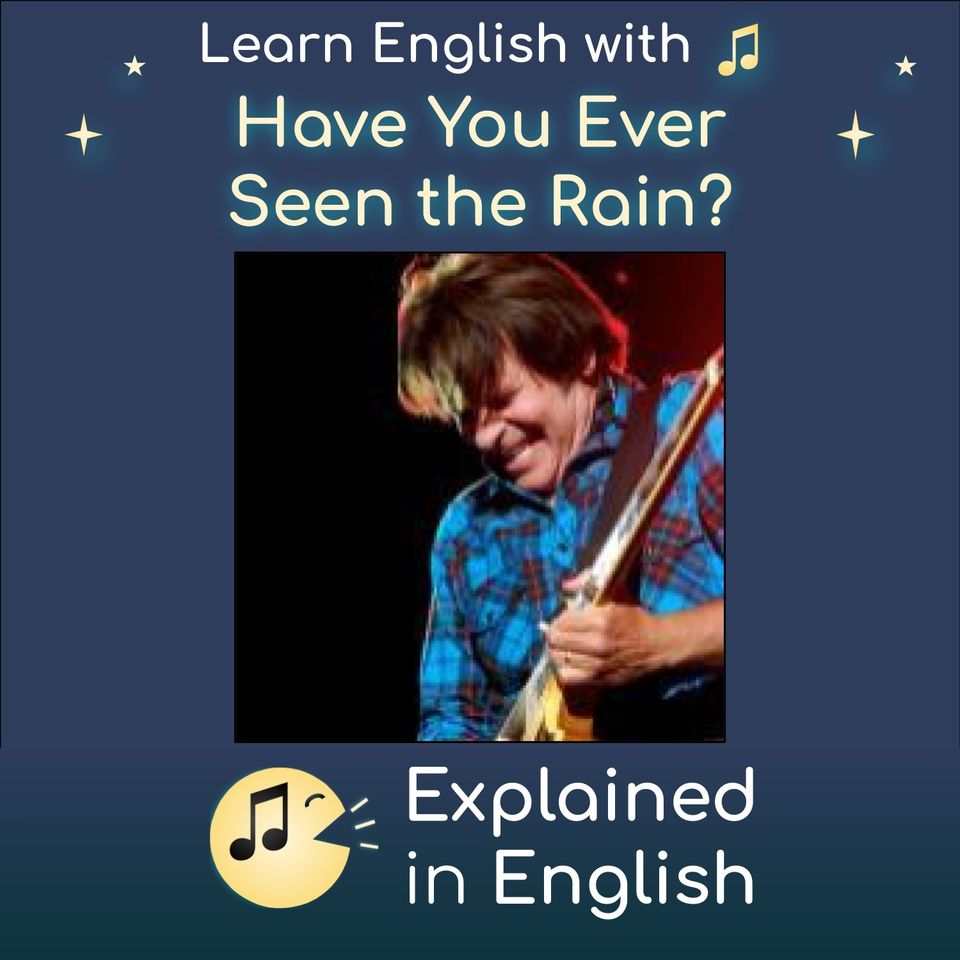 Have You Ever Seen the Rain? - Creedence Clearwater Revival (CCR) - Song Meaning Explained