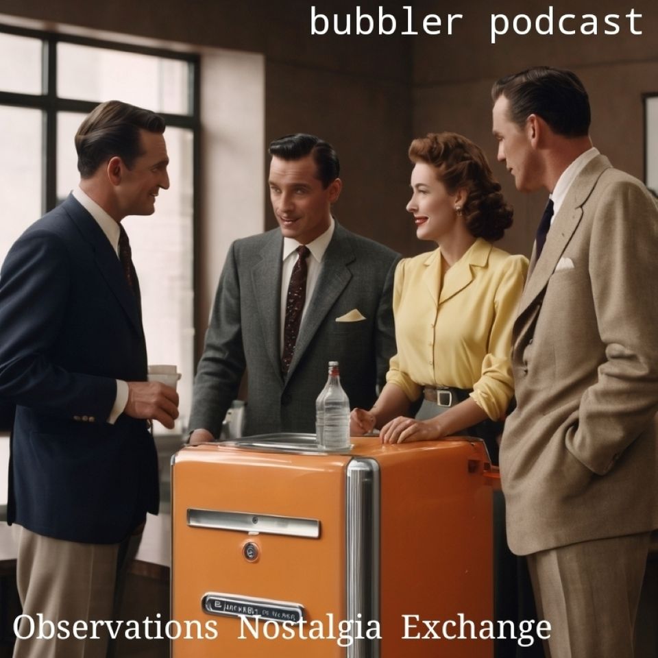 Bubbler Podcast – “Let’s Go to the Mall”