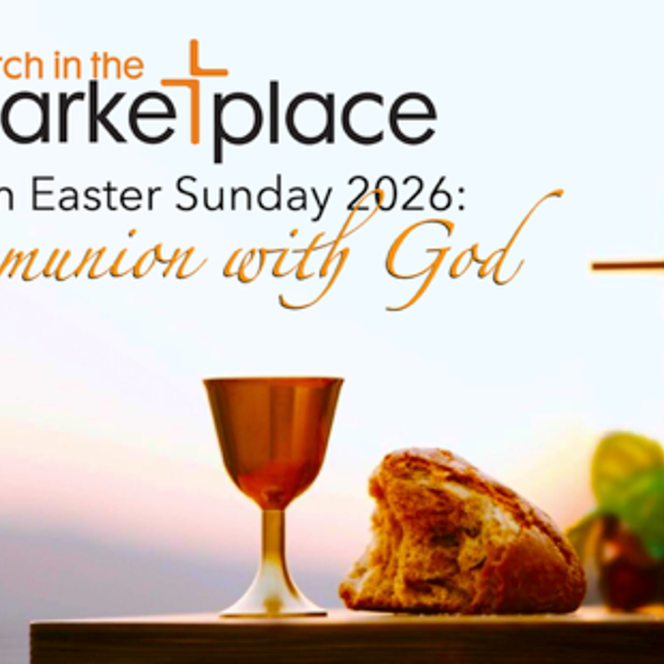 Communion with God Easter Sunday Service Sunday 5th April 10am