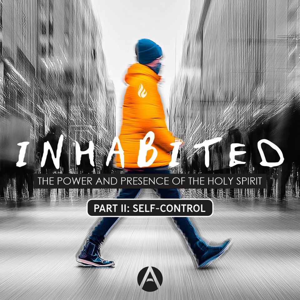 Inhabited || Part 11: Self-Control