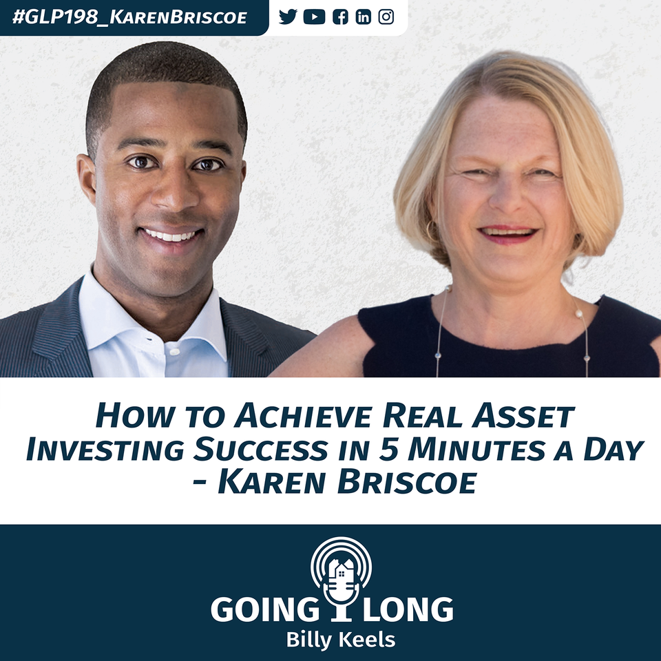 How to Achieve Real Asset Investing Success in 5 Minutes a Day - Karen Briscoe