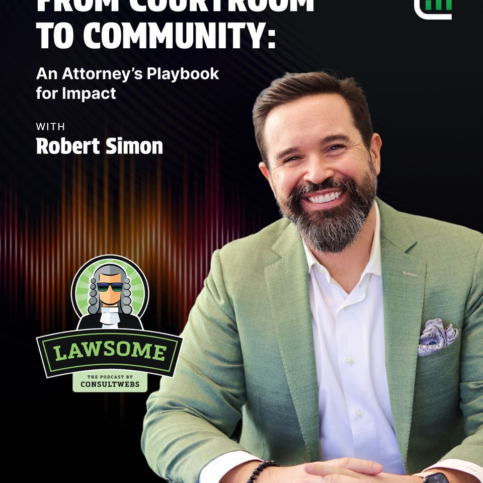 From Courtroom to Community: An Attorney’s Playbook for Impact