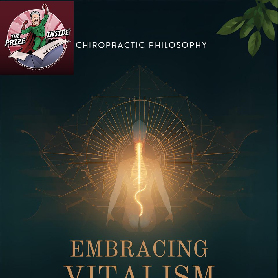 1% Tribe - Embracing Vitalism: Chiropractic's Philosophy of Innate Healing and Peak Vitality