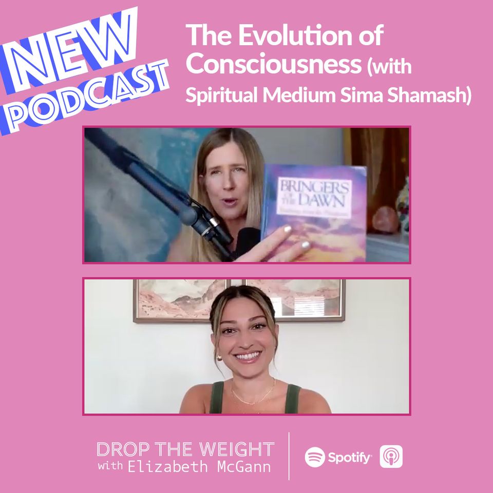 #37 - The Evolution of Consciousness (with Spirit Medium Sima Shamash)
