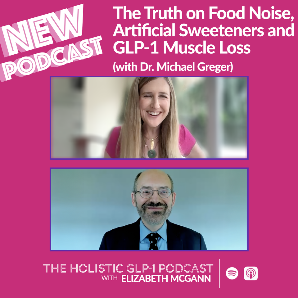 #51 - The Truth on Food Noise, Artificial Sweeteners and GLP-1 Muscle Loss (with Dr. Michael Greger)