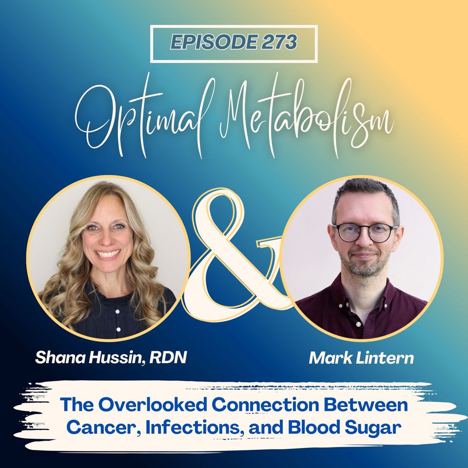 Episode 273- The Overlooked Connection Between Cancer, Infections, and Blood Sugar with Mark Lintern