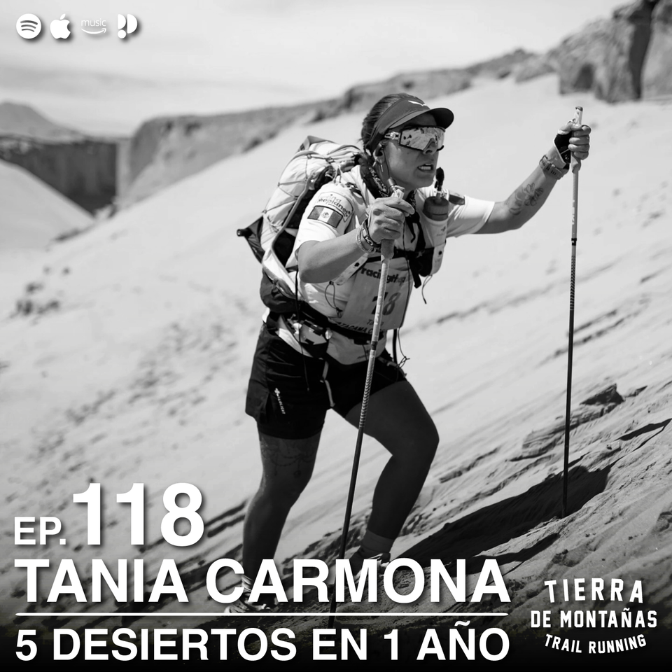 118 | 5 Desiertos en 1 Año | Tania Carmona