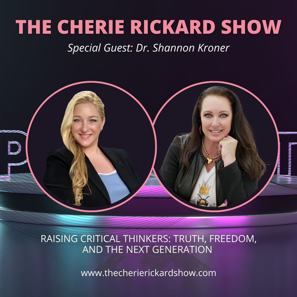 Raising Critical Thinkers: Truth, Freedom, and the Next Generation with Dr. Shannon Kroner