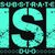 Substrate Duo