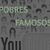 POBRES E FAMOSOS
