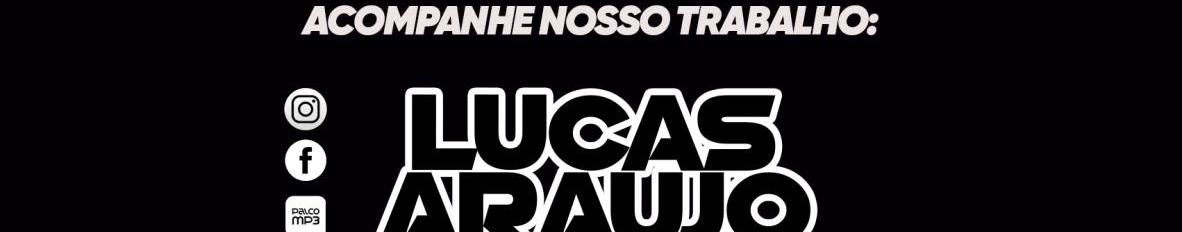 Imagem de capa de Lucas Araújo Aqui Voçê Dança!