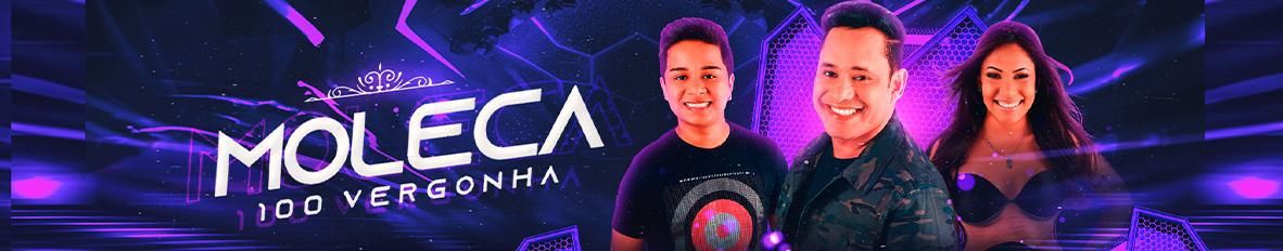 Imagem de capa de Moleca 100 Vergonha