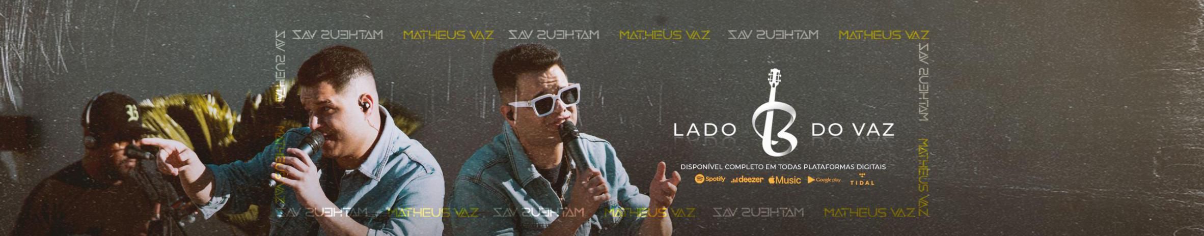 Imagem de capa de Matheus Vaz
