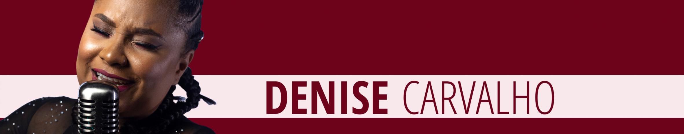 Imagem de capa de Denise Carvalho