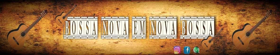 Imagem de capa de Bossa Nova em Nova Bossa
