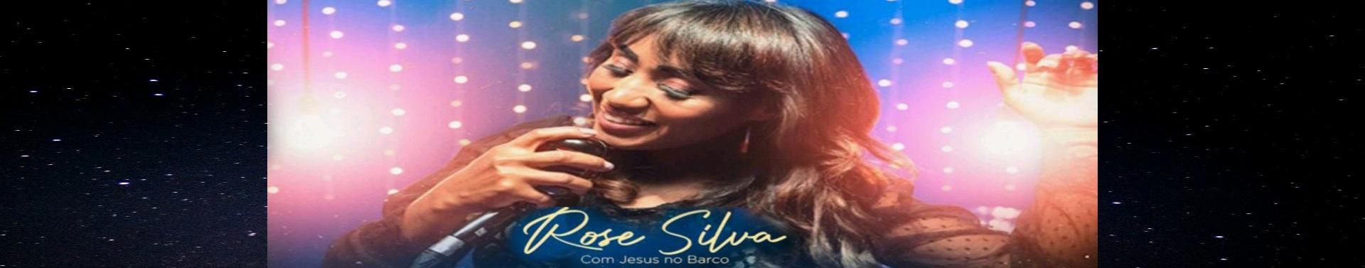 Imagem de capa de Rose Silva
