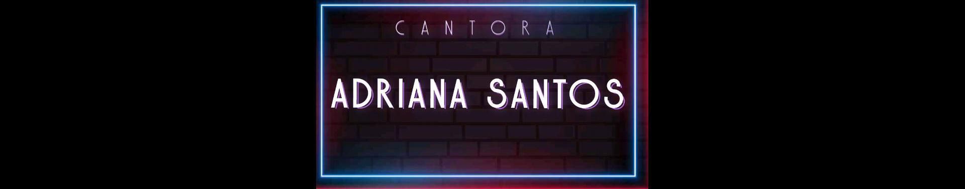 Imagem de capa de Adriana Santos