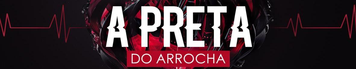 Imagem de capa de A PRETA DO ARROCHA