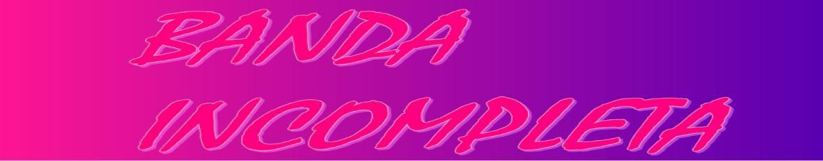 Imagem de capa de Banda Incompleta