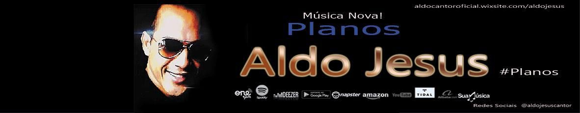 Imagem de capa de Aldo Jesus cantor