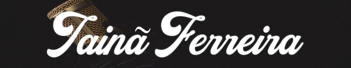 Imagem de capa de Tainã Ferreira