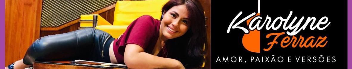 Imagem de capa de Karolyne Ferraz