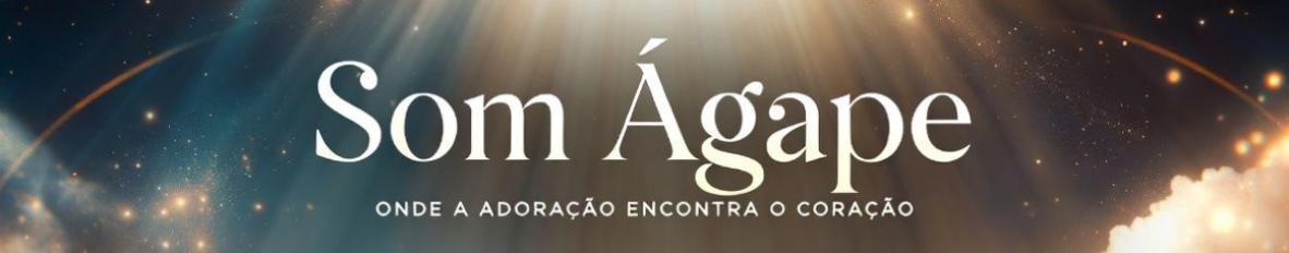 Imagem de capa de Som Ágape