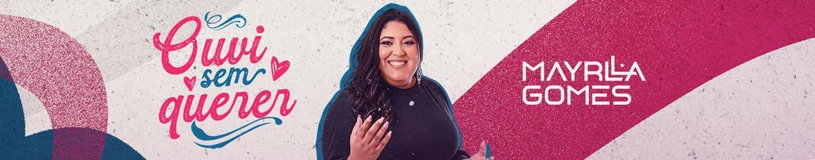 Imagem de capa de Mayrlla Gomes