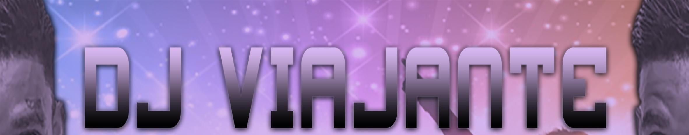 Imagem de capa de Dj Viajante