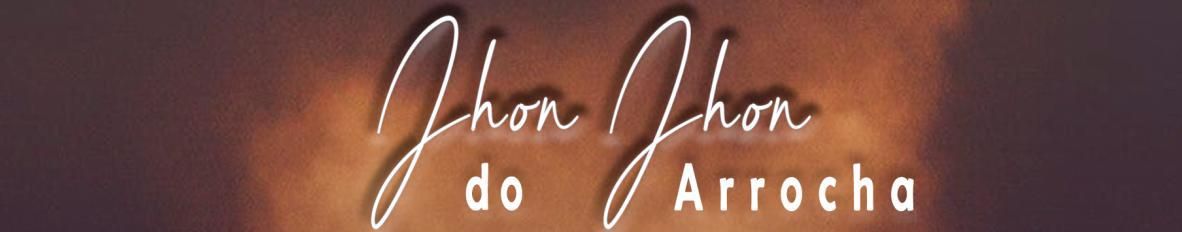 Imagem de capa de Jhon Jhon do Arrocha