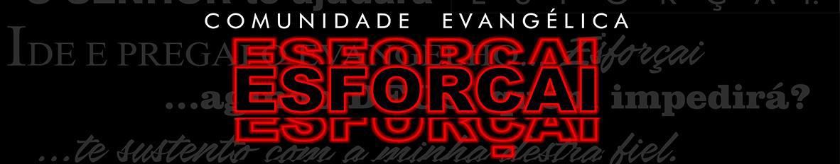 Imagem de capa de Comunidade Evangélica Esforçai