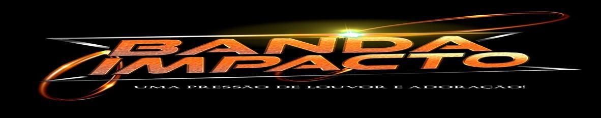 Imagem de capa de BANDA IMPACTO