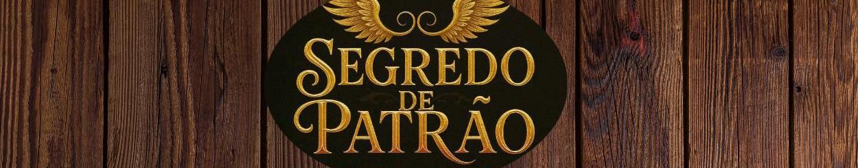 Imagem de capa de Segredo De Patrão